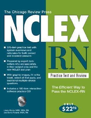 The Chicago Review Press NCLEX-RN Practice Test and Review [With CD-ROM]