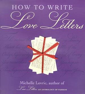 How to Write Love Letters