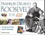 Panchyk, R: Franklin Delano Roosevelt for Kids