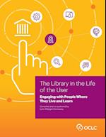 Library in the Life of the User