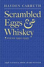 Scrambled Eggs & Whiskey: Poems, 1991-1995 