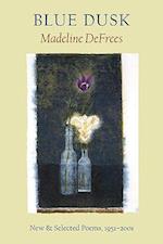 Blue Dusk: New & Selected Poems, 1951-2001 
