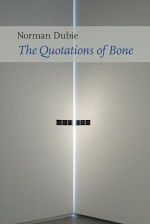 The Quotations of Bone