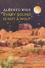 Every Sound Is Not a Wolf