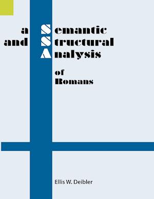 A Semantic and Structural Analysis of Romans