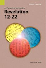 An Exegetical Summary of Revelation 12-22, 2nd Edition