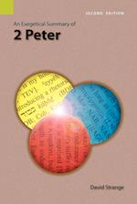 An Exegetical Summary of 2nd Peter, 2nd Edition