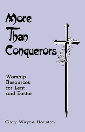 More Than Conquerors