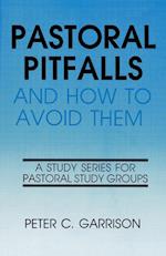 Pastoral Pitfalls & How to Avo