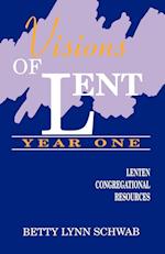 Visions of Lent Year One