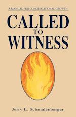 Called To Witness