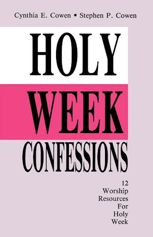 Holy Week Confessions