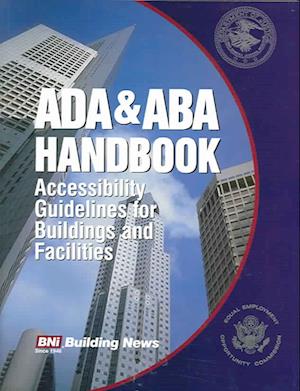 ADA & ABA Accessibility Guildelines for Bldgs. & Facilites