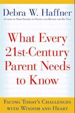 What Every 21st Century Parent Needs to Know