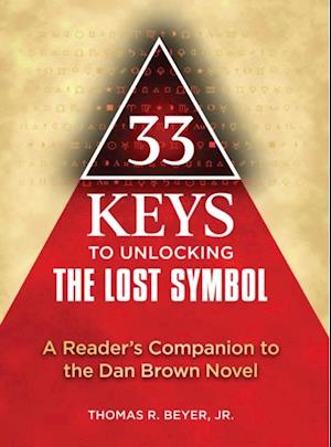 33 Keys to Unlocking The Lost Symbol