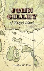 John Gilley of Baker's Island