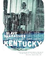 Kentucky Slave Narratives