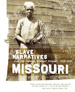 Missouri Slave Narratives