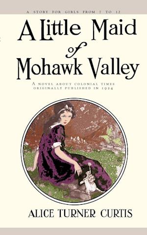 Little Maid of Mohawk Valley