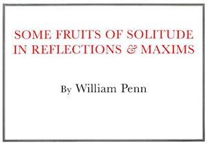 Some Fruits of Solitude