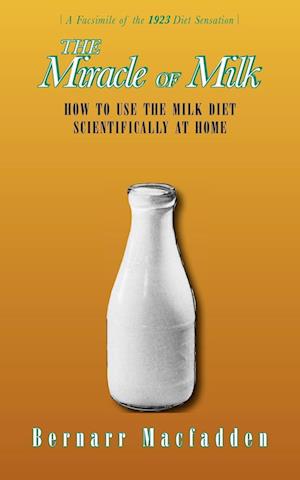 The Miracle of Milk