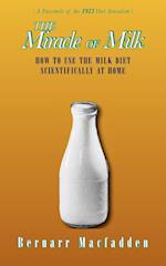 The Miracle of Milk