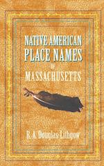 Native American Place Names of MA 