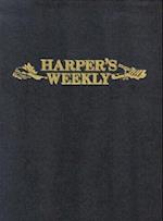 Harper's Weekly Nov 9,1861-May 3,1862