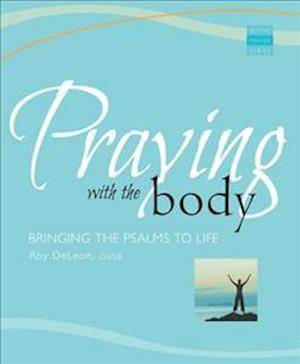 Praying with the Body