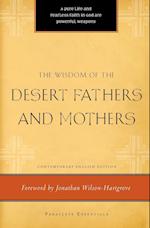 The Wisdom of the Desert Fathers and Mothers