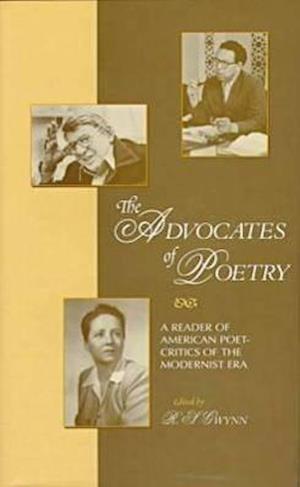 Advocates of Poetry, a Reader of American Poet Critics, Modernist Era