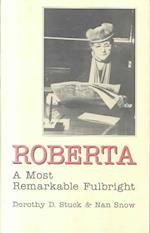 Roberta a Most Remarkable Fulbright (P)