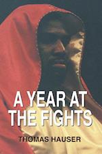 A Year at the Fights