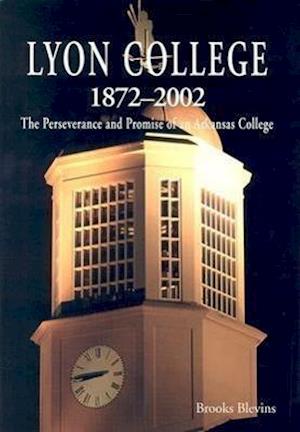 Lyon College 1872-2002