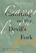 Cavorting on the Devil's Fork