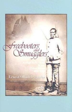 Freebooters and Smugglers