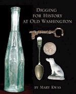 Digging for History at Old Washington