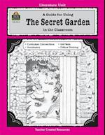 A Guide for Using the Secret Garden in the Classroom