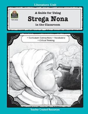 A Guide for Using Strega Nona in the Classroom