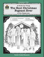 A Guide for Using the Best Christmas Pageant Ever in the Classroom