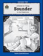 A Guide for Using Sounder in the Classroom