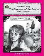 A Guide for Using Summer of the Swans in the Classroom