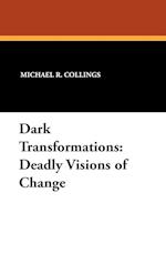 Dark Transformations