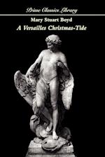 A Versailles Christmas-Tide