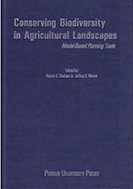 Conserving Biodiversity in Agricultural Landscapes