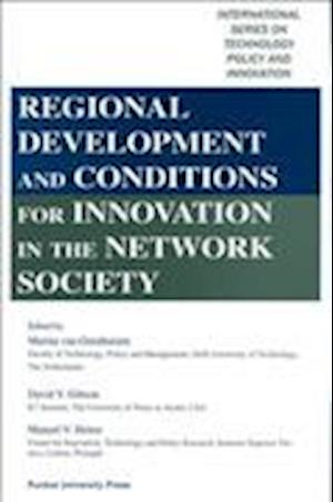 Regional Development and Conditions for Innovation in the Network Society