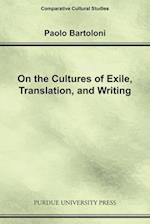 On the Cultures of Exile, Translation and Writing