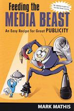 Mathis, M:  Feeding the Media Beast