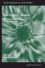 Garber, Z:  Mel Gibson's ""Passion