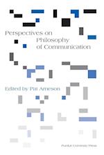 Perspectives on Philosophy of Communication